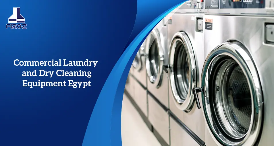 Commercial Laundry and Dry Cleaning Equipment Egypt