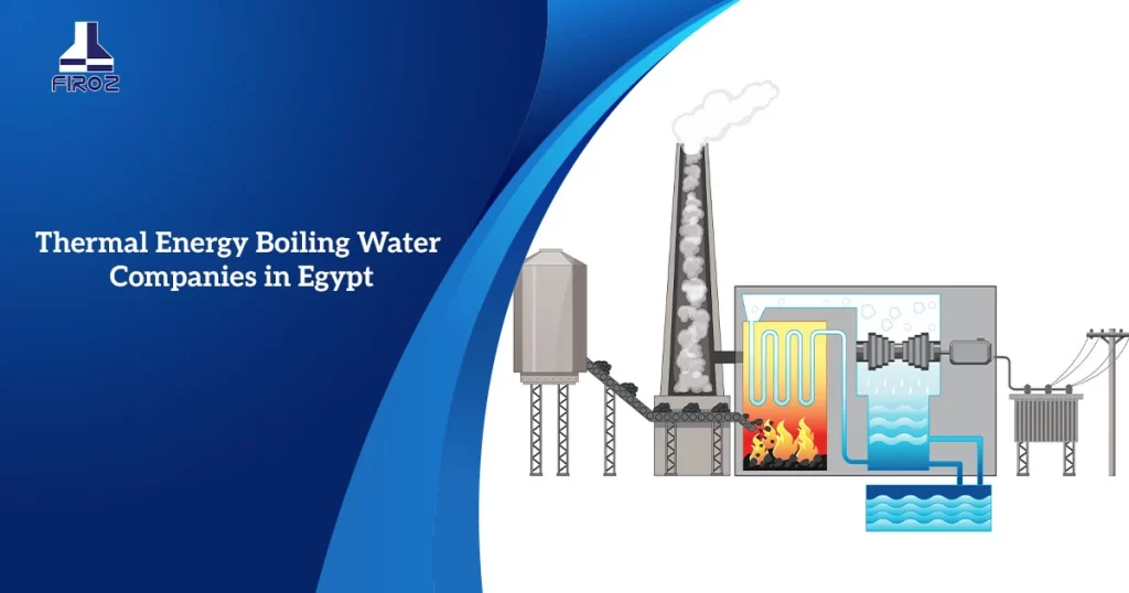 Thermal Energy Boiling Water Companies in Egypt