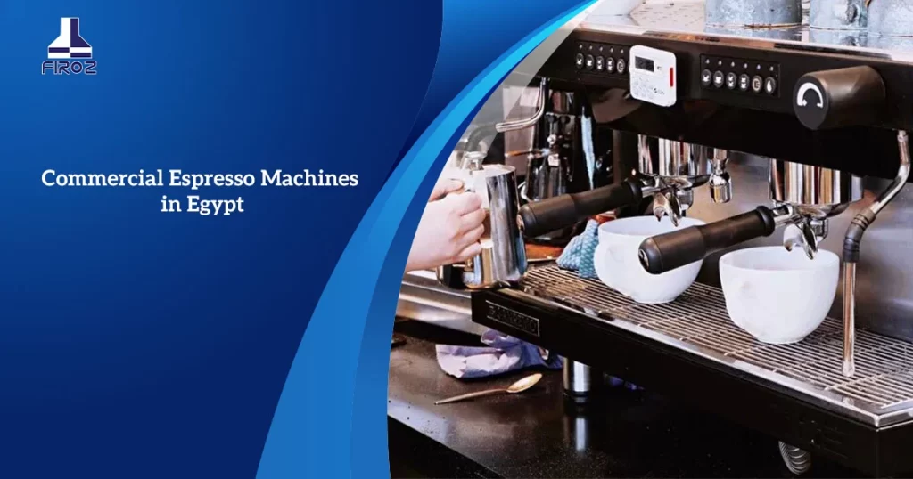 Commercial Espresso Machines in Egypt